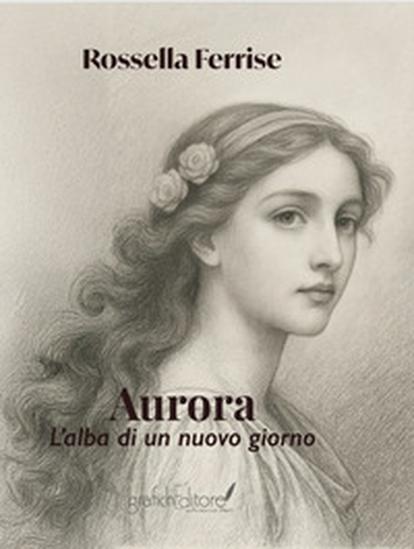Aurora. L'alba di un nuovo giorno - Librerie.coop Aurora. L'alba di un nuovo giorno - Librerie.coop