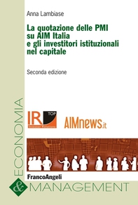La quotazione delle PMI su AIM Italia e gli investitori istituzionali nel capitale - Librerie.coop La quotazione delle PMI su AIM Italia e gli investitori istituzionali nel capitale - Librerie.coop