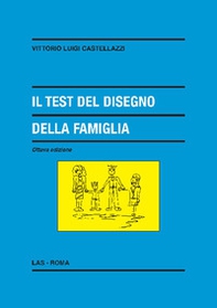 Il test del disegno della famiglia - Librerie.coop Il test del disegno della famiglia - Librerie.coop