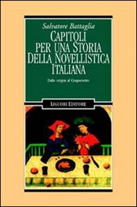 Capitoli per una storia della novellistica italiana. Dalle origini al Cinquecento - Librerie.coop Capitoli per una storia della novellistica italiana. Dalle origini al Cinquecento - Librerie.coop