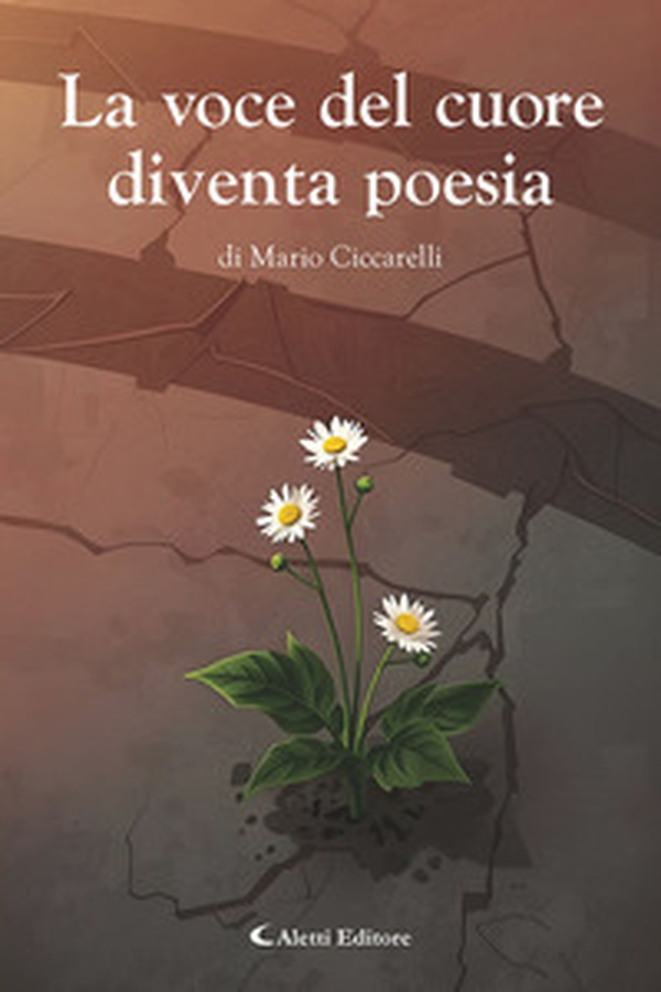 La voce del cuore diventa poesia - Librerie.coop La voce del cuore diventa poesia - Librerie.coop