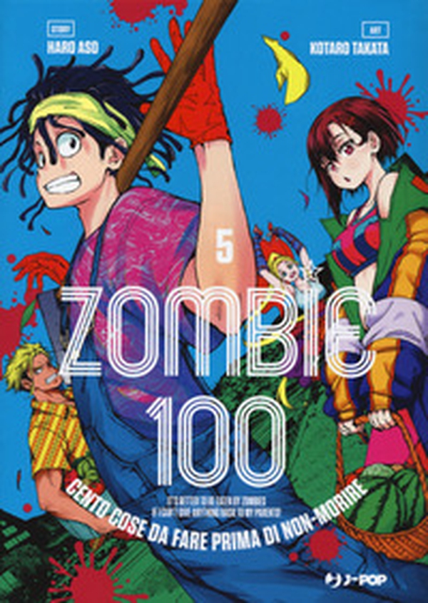Zombie 100. Cento cose da fare prima di non-morire - Vol. 5 - Librerie.coop Zombie 100. Cento cose da fare prima di non-morire - Vol. 5 - Librerie.coop