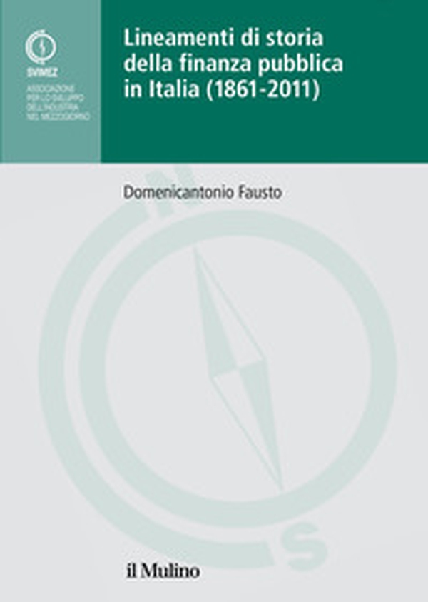 Lineamenti di storia della finanza pubblica in Italia (1861-2011) - Librerie.coop Lineamenti di storia della finanza pubblica in Italia (1861-2011) - Librerie.coop