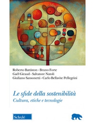 Le sfide della sostenibilità. Cultura, etiche e tecnologie - Librerie.coop Le sfide della sostenibilità. Cultura, etiche e tecnologie - Librerie.coop
