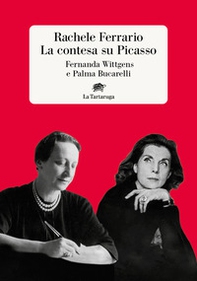 La contesa su Picasso. Fernanda Wittgens e Palma Bucarelli - Librerie.coop La contesa su Picasso. Fernanda Wittgens e Palma Bucarelli - Librerie.coop