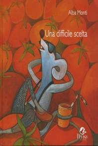 Una difficile scelta - Librerie.coop Una difficile scelta - Librerie.coop