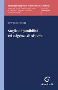 Soglie di punibilità ed esigenze di sistema - e-Book - Librerie.coop