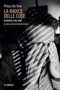 La radice delle cose. Interviste (1995-2020) - Librerie.coop La radice delle cose. Interviste (1995-2020) - Librerie.coop