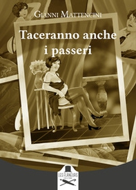 Taceranno anche i passeri - Librerie.coop