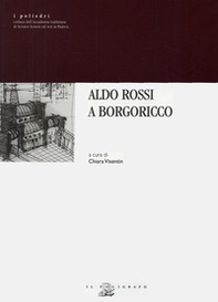 Aldo Rossi a Borgoricco - Librerie.coop Aldo Rossi a Borgoricco - Librerie.coop