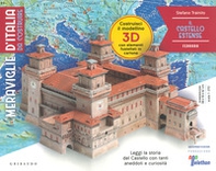 Il castello estense. Ferrara. Meraviglie d'Italia da costruire - Librerie.coop