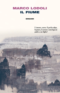 Il fiume - Librerie.coop Il fiume - Librerie.coop