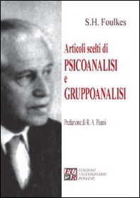 Articoli scelti di psicoanalisi e gruppoanalisi - Librerie.coop