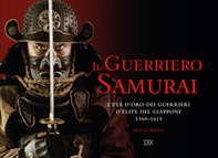 Il guerriero samurai - Librerie.coop