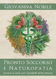 Pronto soccorso e naturopatia - Librerie.coop