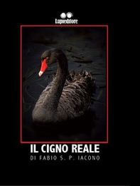Il cigno reale - Librerie.coop Il cigno reale - Librerie.coop