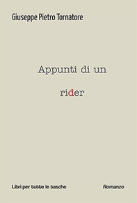 Appunti di un rider - Librerie.coop Appunti di un rider - Librerie.coop