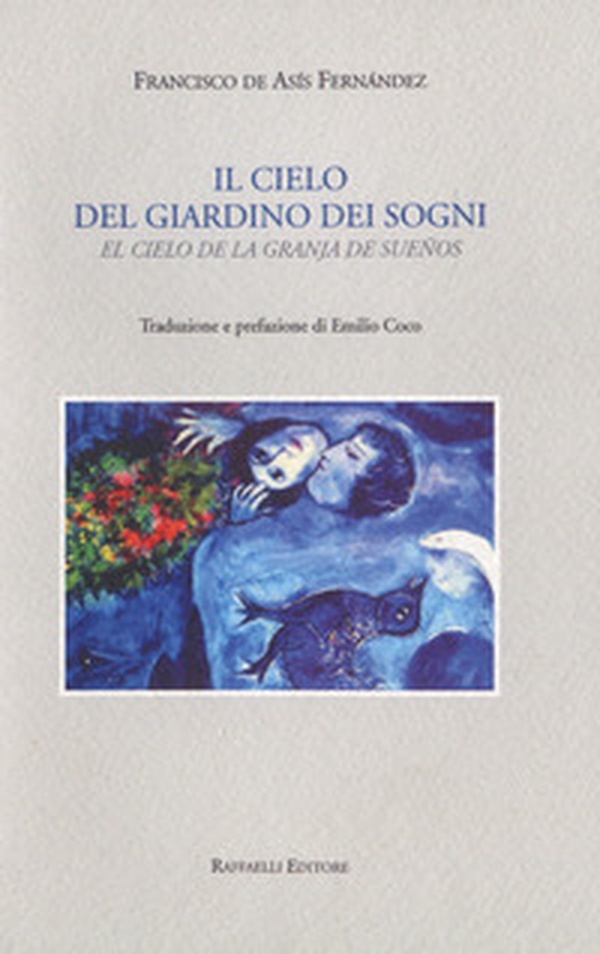 Il cielo del giardino dei sogni-El cielo de la granja de sueños - Librerie.coop