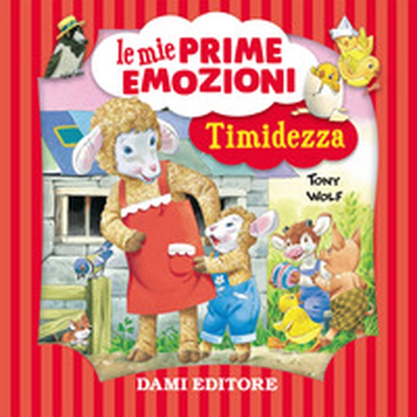 Timidezza. Le mie prime emozioni - Librerie.coop Timidezza. Le mie prime emozioni - Librerie.coop