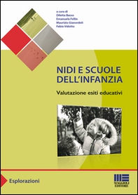 Nidi e scuole dell'infanzia. Valutazione esiti educativi - Librerie.coop
