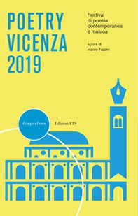 Poetry Vicenza 2019. Festival di poesia contemporanea e musica - Librerie.coop