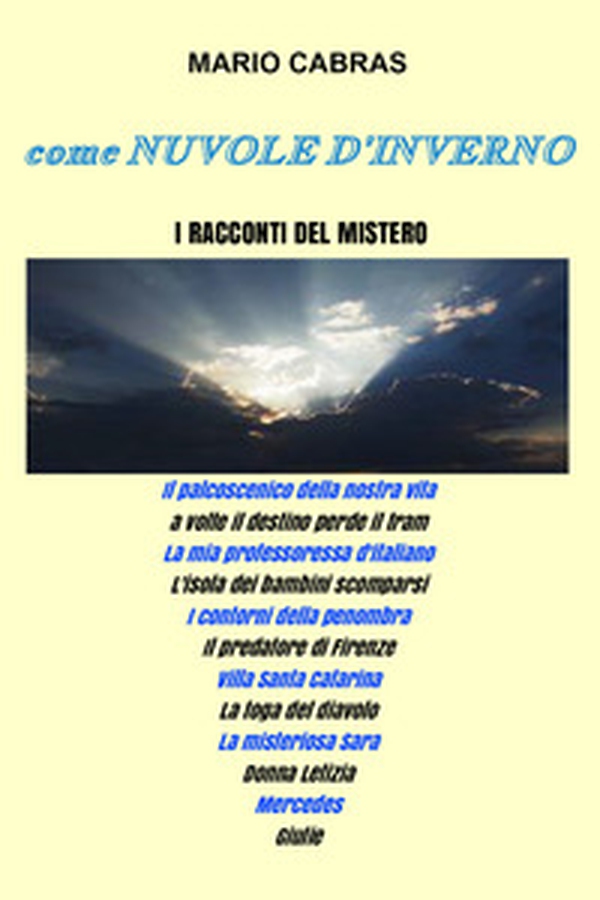 Come nuvole d'inverno - Librerie.coop Come nuvole d'inverno - Librerie.coop