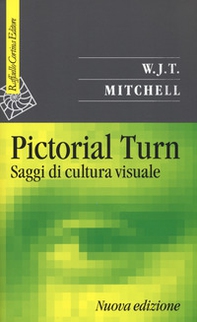 Pictorial turn. Saggi di cultura visuale - Librerie.coop Pictorial turn. Saggi di cultura visuale - Librerie.coop