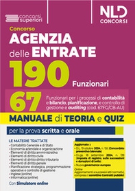 Concorso 190 posti Agenzia delle Entrate. Manuale + Quiz per il profilo 67 funzionari per i processi di contabilità e bilancio, pianificazione, controllo di gestione e auditing (cod. 67FG/CB-AU) - Librerie.coop Concorso 190 posti Agenzia delle Entrate. Manuale + Quiz per il profilo 67 funzionari per i processi di contabilità e bilancio, pianificazione, controllo di gestione e auditing (cod. 67FG/CB-AU) - Librerie.coop