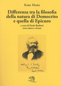Differenza tra la filosofia della natura di Democrito e quella di Epicuro. Testo tedesco a fronte - Librerie.coop