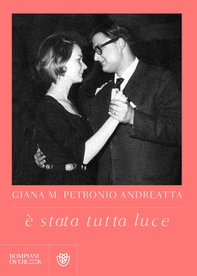 È stata tutta luce - Librerie.coop È stata tutta luce - Librerie.coop