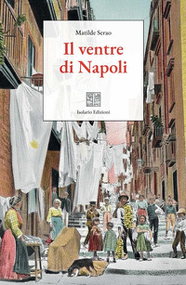Il ventre di Napoli - Librerie.coop