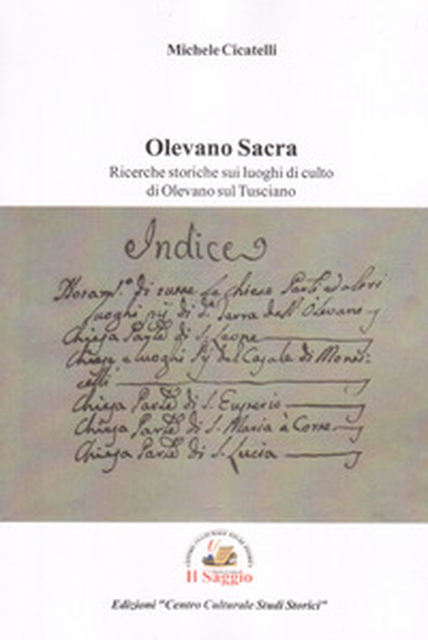 Olevano sacra. Ricerche storiche sui luoghi di culto di Olevano sul Tusciano - Librerie.coop Olevano sacra. Ricerche storiche sui luoghi di culto di Olevano sul Tusciano - Librerie.coop