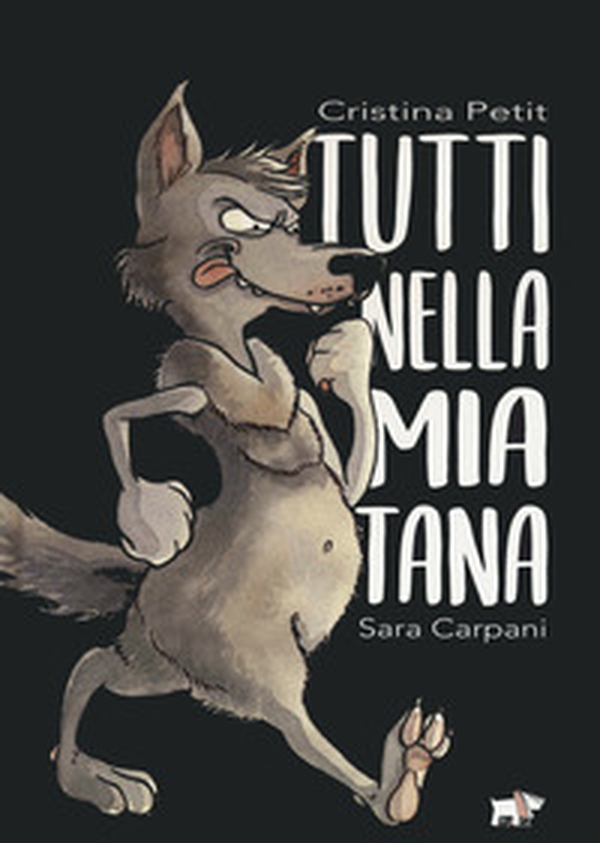 Tutti nella mia tana - Librerie.coop Tutti nella mia tana - Librerie.coop