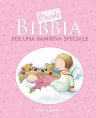 Piccola Bibbia per una bambina speciale - Librerie.coop