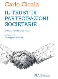 Il trust di partecipazioni societarie. Guida introduttiva - Librerie.coop