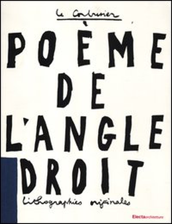 Le poème de l'angle droit - Librerie.coop Le poème de l'angle droit - Librerie.coop