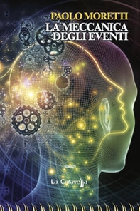La meccanica degli eventi - Librerie.coop