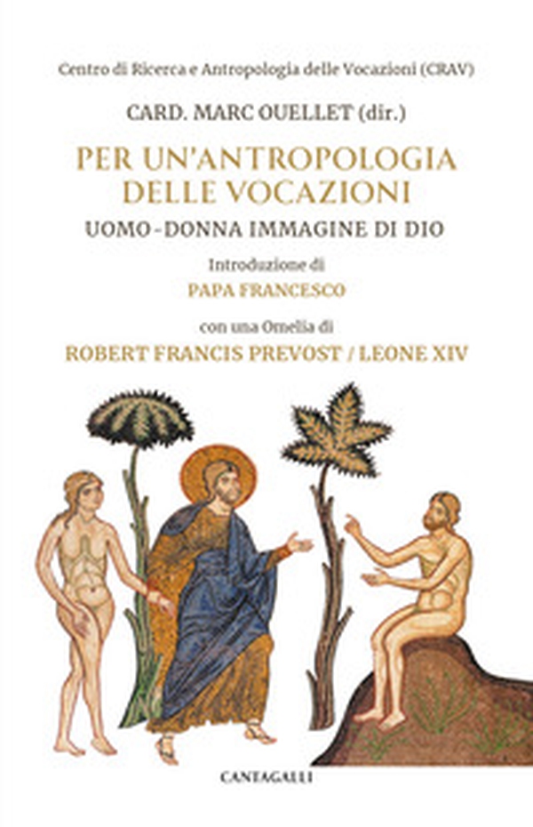 Per un'antropologia delle vocazioni. Uomo-donna immagine di Dio - Librerie.coop Per un'antropologia delle vocazioni. Uomo-donna immagine di Dio - Librerie.coop
