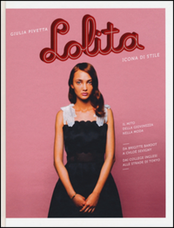 Lolita. Icona di stile - Librerie.coop Lolita. Icona di stile - Librerie.coop