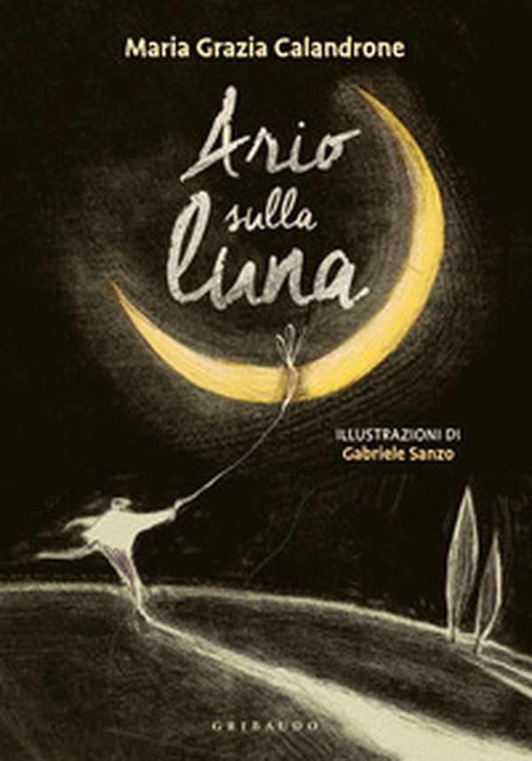 Ario prende la luna - Librerie.coop Ario prende la luna - Librerie.coop