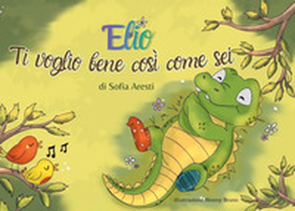 Elio. Ti voglio bene così come sei - Librerie.coop