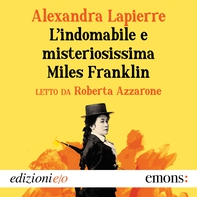 L'indomabile e misteriosissima Miles Franklin - Librerie.coop