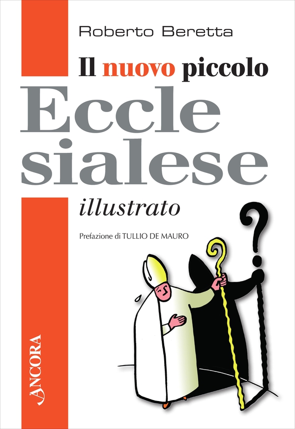 Il nuovo piccolo ecclesialese illustrato - Librerie.coop