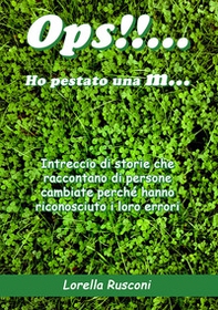 Ops!!... Ho pestato una m... - Librerie.coop