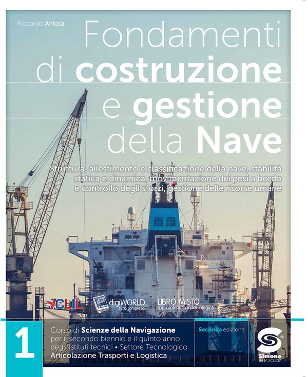 Fondamenti di Costruzione e Gestione della nave 1 - Librerie.coop Fondamenti di Costruzione e Gestione della nave 1 - Librerie.coop