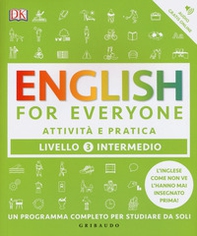 English for everyone. Livello 3° intermedio. Attività e pratica - Librerie.coop