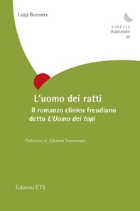 L'uomo dei ratti. Il romanzo clinico freudiano detto «L'Uomo dei topi» - Librerie.coop