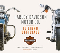 Harley-Davidson Motor & Co. Il libro ufficiale - Librerie.coop