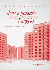 Dove è passato l'angelo - Librerie.coop Dove è passato l'angelo - Librerie.coop
