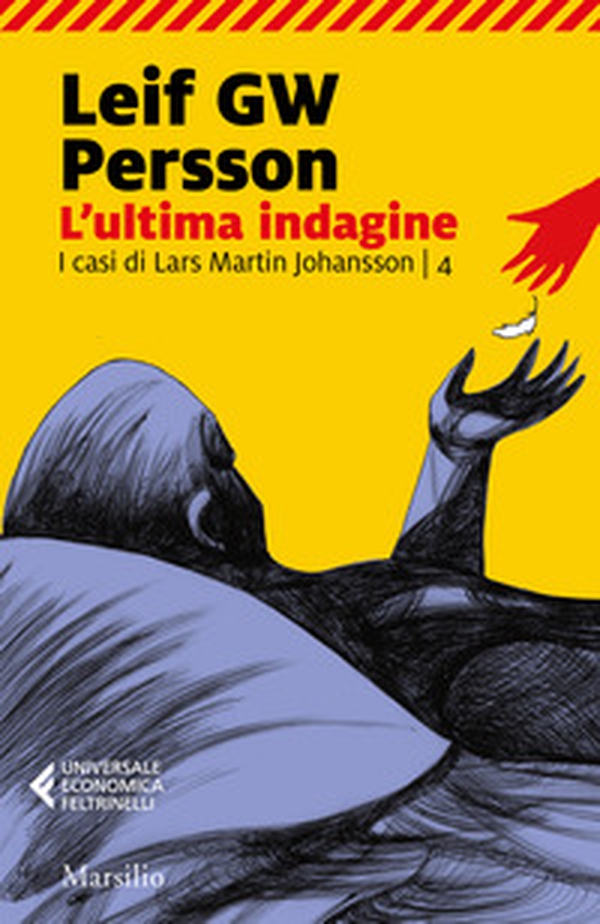 L'ultima indagine. I casi di Lars Martin Johansson - Vol. 4 - Librerie.coop L'ultima indagine. I casi di Lars Martin Johansson - Vol. 4 - Librerie.coop